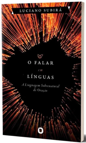 Livro O Falar Em Línguas - Luciano Subirá
