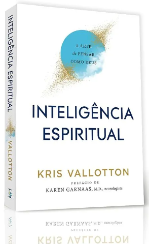 Livro Inteligência Espiritual - Kris Vallotton