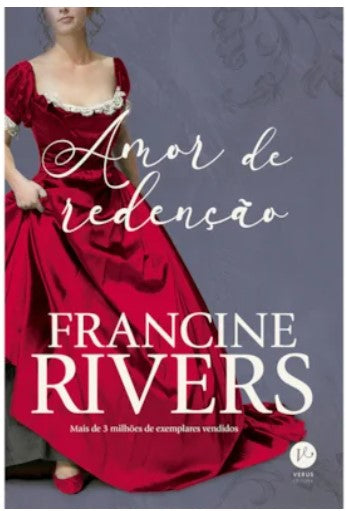 Livro Amor de Redenção - Francine Rivers