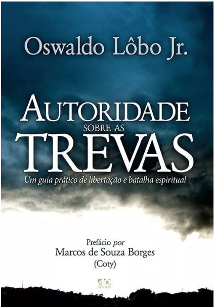 Livro Autoridade Sobre As Trevas - Oswaldo Lôbo Jr