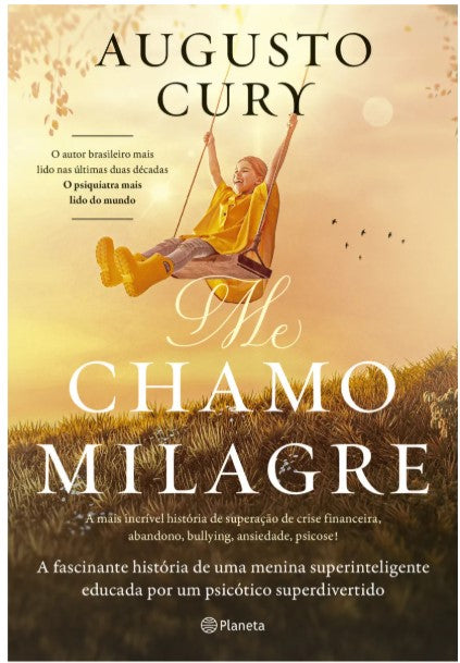 Me Chamo Milagre - Augusto Cury
