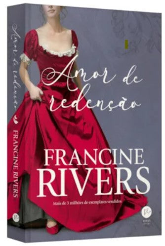 Livro Amor de Redenção - Francine Rivers