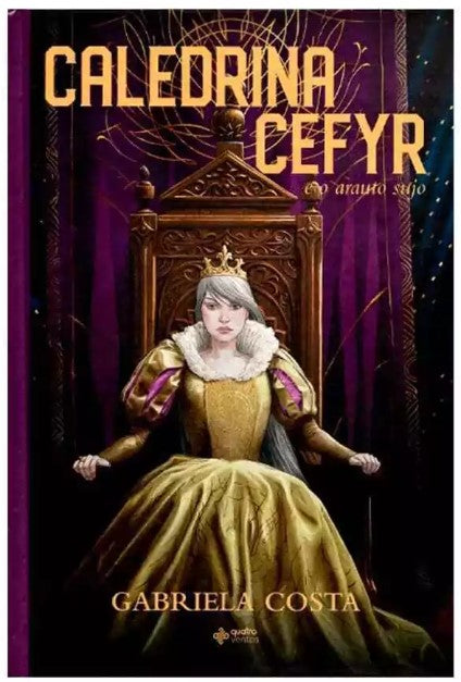 Livro Caledrina Cefyr E O Arauto Sujo - Gabriela Costa