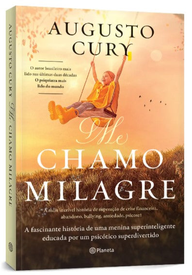 Me Chamo Milagre - Augusto Cury