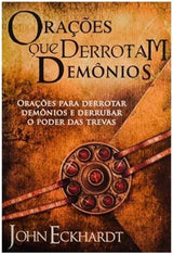 Livro Orações Que Derrotam Demônios - John Eckhardt