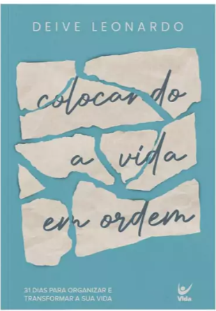 Livro Devocional Colocando A Vida Em Ordem - Deive Leonardo