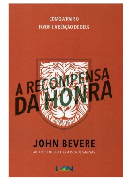 Livro A Recompensa Da Honra - John Bevere